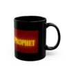 ANOINTED PROPHET Black Mug – Perfect